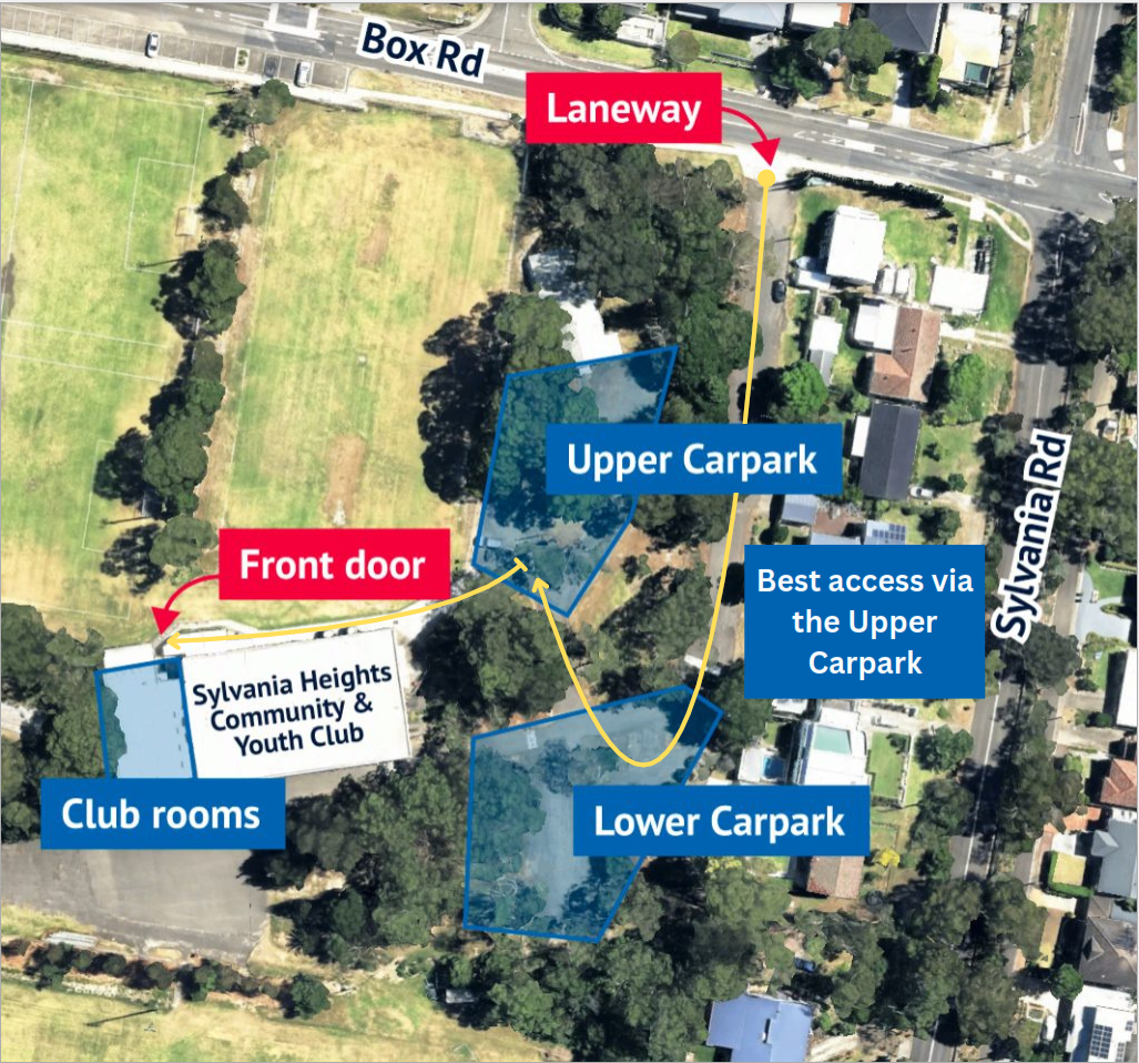 Map of Sylvania Heights Community & Youth Club. Entire via the laneway on Box Road. Park in either the Upper carpark or the lower carpark. The front door is along the sports fields which should lead you straight to the club rooms.